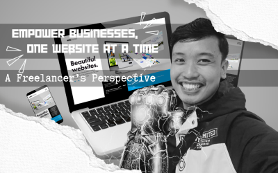A Freelancer’s Perspective: How I Empower Businesses, One Website at a Time